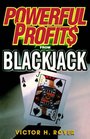 Powerful Profits from Blackjack