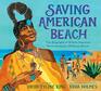 Saving American Beach The Biography of African American Environmentalist MaVynee Betsch