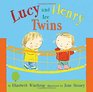 Lucy and Henry Are Twins