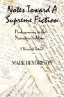 Notes Toward A Supreme Fiction Prolegomena to the Narrative Sublime