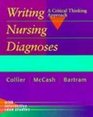 Writing Nursing Diagnoses A Critical Thinking Approach