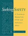 Seeking Safety A Treatment Manual for PTSD and Substance Abuse