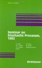 Seminar on Stochastic Processes 1992 PP'33