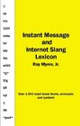 Instant Message and Internet Slang Lexicon