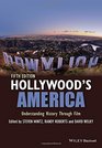 Hollywood's America Understanding History Through Film