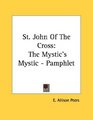 St John Of The Cross The Mystic's Mystic  Pamphlet