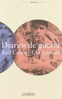 Diarios de Guerra Raul Castro y Che Guevara