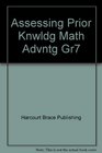 Assessing Prior Knwldg Math Advntg Gr7