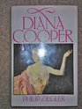 Diana Cooper The Biography of Lady Diana Cooper