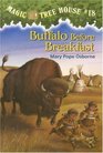 Buffalo Before Breakfast  (Magic Tree House, No 18 )