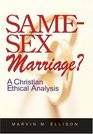 Samesex Marriage A Christian Ethical Analysis