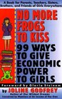 No More Frogs to Kiss 99 Ways to Give Economic Power to Girls