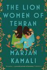 The Lion Women of Tehran