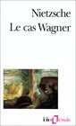 Le cas Wagner