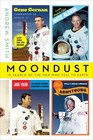Moondust In Search of the Men Who Fell to Earth