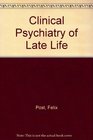Clinical Psychiatry of Late Life