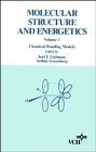 Chemical Bonding Models Volume 1 Molecular Structure and Energetics