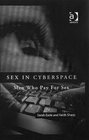 Sex in Cyberspace Men Who Pay for Sex