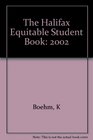 The Halifax Equitable Student Book 2002