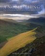 Noble Thing The National Trust and its Benefactors from 1940 to the Present Day