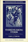 Ourselves among others Crosscultural readings for writers