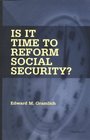 Is It Time to Reform Social Security