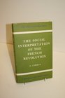 The Social Interpretation of the French Revolution