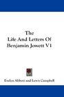 The Life And Letters Of Benjamin Jowett V1