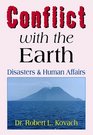 Conflict With the Earth Disaster and Human Affairs
