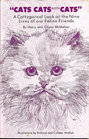 Cats Cats Kitty Cats  A Cattygorical Look at the Nine Lives of Our Feline Friends