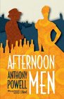 Afternoon Men A Novel