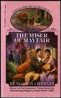 The Miser of Mayfair (House for the Season, Bk 1)