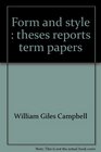 Form and style Theses reports term papers