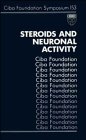 Steroids and Neuronal Activity  Symposium No 153