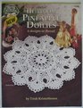 Crochet Heirloom Pineapple Doilies 6 Designs in Thread