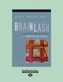 Brainlash: Maximize Your Recovery from Mild Brain Injury