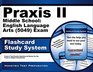 Praxis II Middle School: English Language Arts (5049) Exam Flashcard Study System: Praxis II Test Practice Questions & Review for the Praxis II: Subject Assessments (Cards)