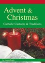 Advent and Christmas Catholic Customs and Traditions