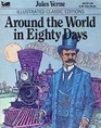 lllustrated Classic Editions Around the World in 80 Days