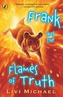 Frank and the Flames of Truth