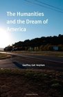 The Humanities and the Dream of America