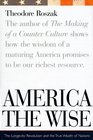 America the Wise The Longevity Revolution and the True Wealth of Nations