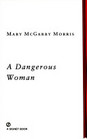 A Dangerous Woman