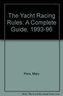 The Yacht Racing Rules A Complete Guide 199396
