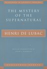 The Mystery of the Supernatural