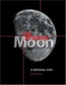 The Modern Moon A Personal View