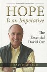 Hope Is an Imperative The Essential David Orr