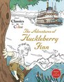 Classics to Color The Adventures of Huckleberry Finn