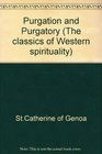 Catherine of Genoa Purgation and Purgatory The Spiritual Dialogue