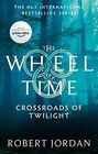 Crossroads Of Twilight Book 10 of the Wheel of Time